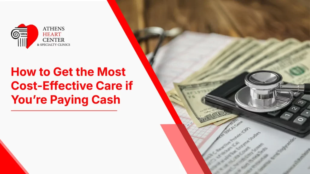 How to Get the Most Cost-Effective Care if You’re Paying Cash